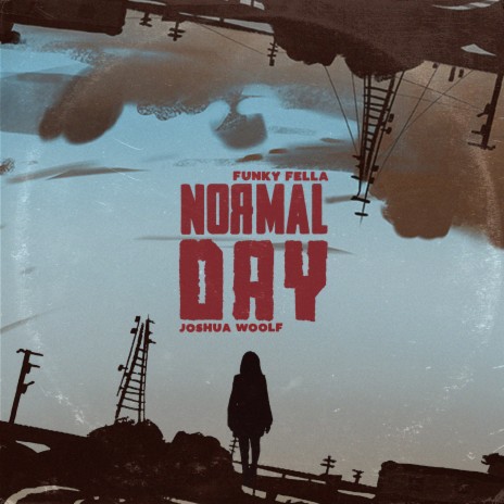 Normal Day ft. Joshua Woolf cover art