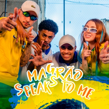 Magrão Speaks To Me: Brasil ft. DJ Thiago Mendes, Funk 24por48 & DJ Júlia Zambonin cover art