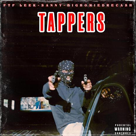 Tappers ft. Saany G & Big Homie DreCash cover art