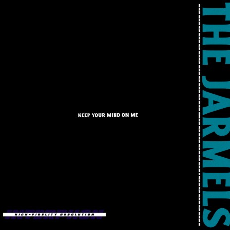 Keep Your Mind on Me (Hi-Fi Remastered) cover art