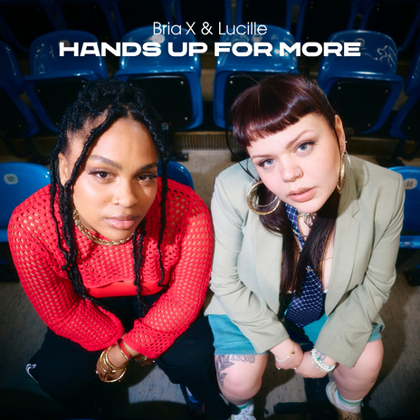 Hands Up For More (Full English Version) ft. Bria X cover art