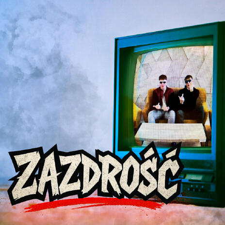ZAZDROŚĆ ft. Bartuś, Szafir & Rafałek cover art