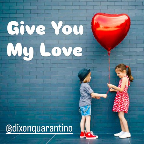 Give You My Love cover art