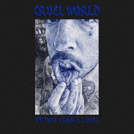 CRUEL WORLD, Pt. 2 (CAN I LIVE?) cover art