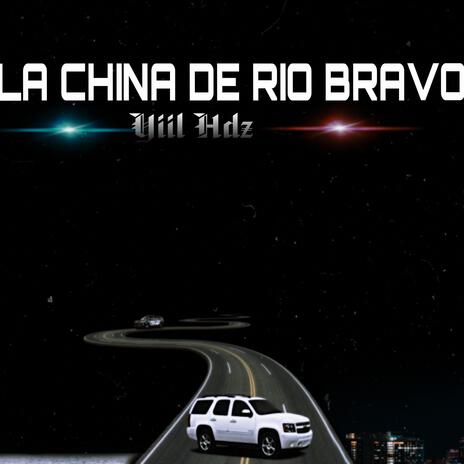 La China De Rio Bravo Tx