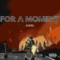 FOR A MOMENT