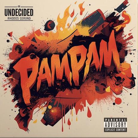 PAM PAM ft. UNDECIDED & Rhodos Gerund cover art