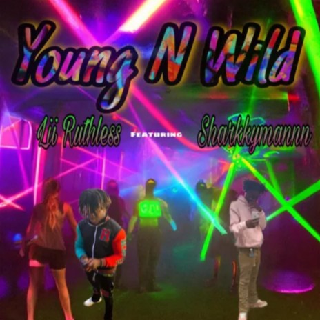 Young N Wild ft. Sharkkymannn cover art