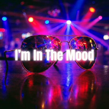 I'm In The Mood (Club Mix) cover art