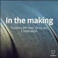 In the making ft. Drey Jnr & Chideraldo
