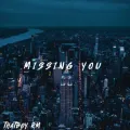 Missing You