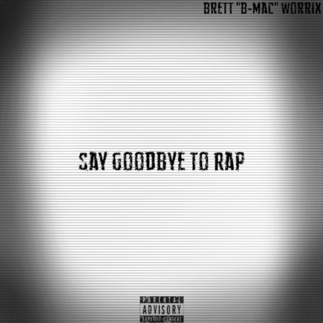 Say Goodbye to Rap cover art