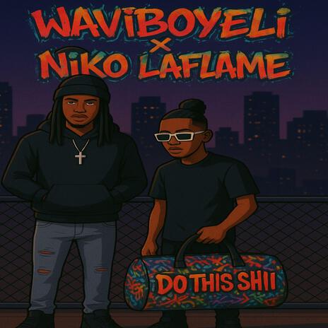 Do This Shii ft. Niko LaFlame cover art