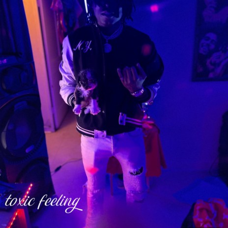 Toxic feelin cover art