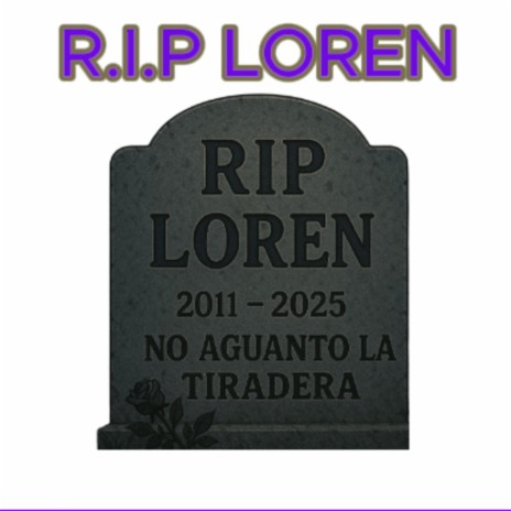 R.I.P LOREN ft. TINKY WINKY & RAZJU cover art