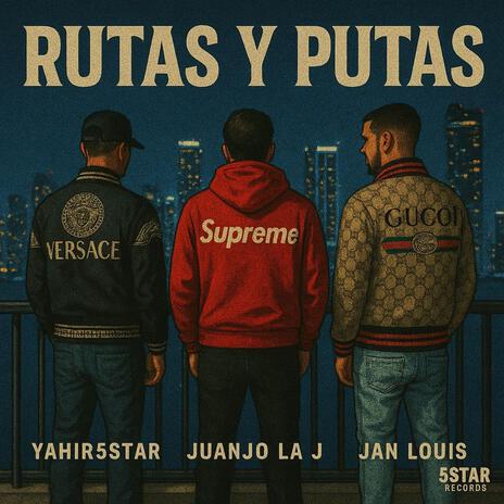 Rutas y Putas ft. Juanjo La J & Jan cover art