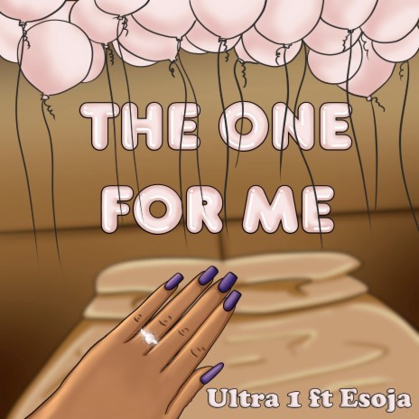 The One for Me ft. Esoja