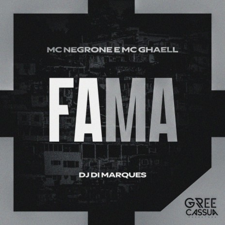 Fama ft. Mc negrone & DJ Di Marques cover art