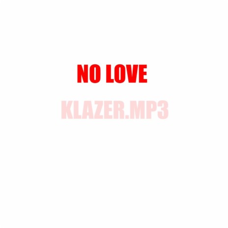 No Love cover art