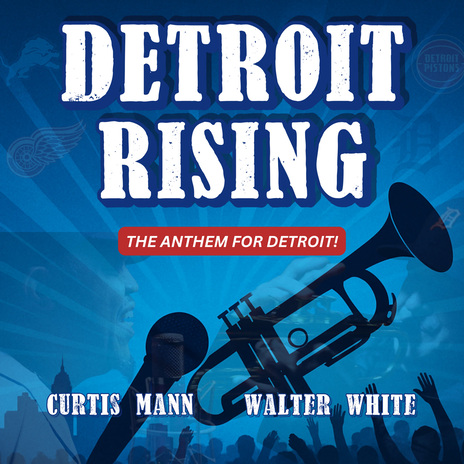 Detroit Rising ft. Curtis Mann cover art