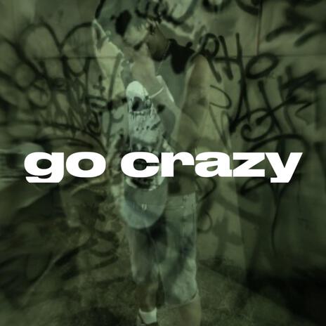 Go Crazy