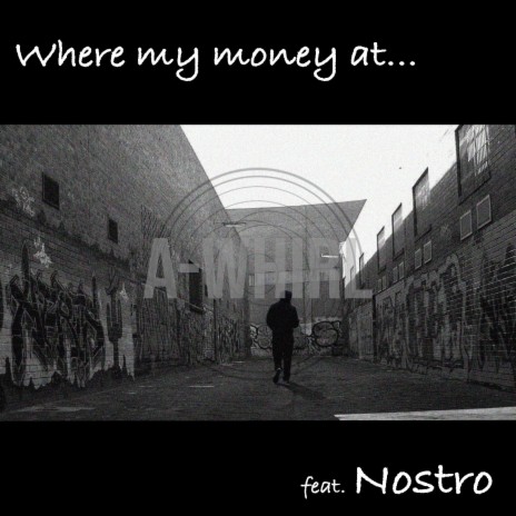 Where my money at... ft. Nostro cover art