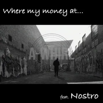 Where my money at... ft. Nostro cover art