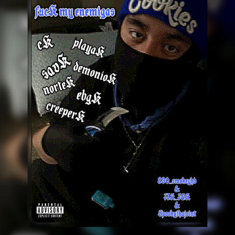 fucK my enemigas ft. IIK_ICK & Spookythajoint cover art