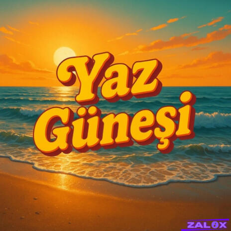 YAZ GÜNEŞİ