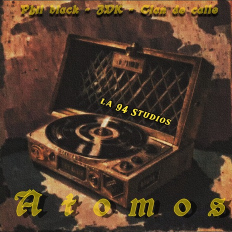 Atomos ft. Phil Black, Nark O.U & Clan de calle cover art
