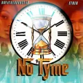 No Tyme ft. Ether