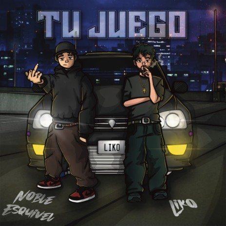 Tu Juego ft. Noble Esquivel cover art