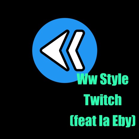 Ww Style Twitch ft. Ia Eby cover art