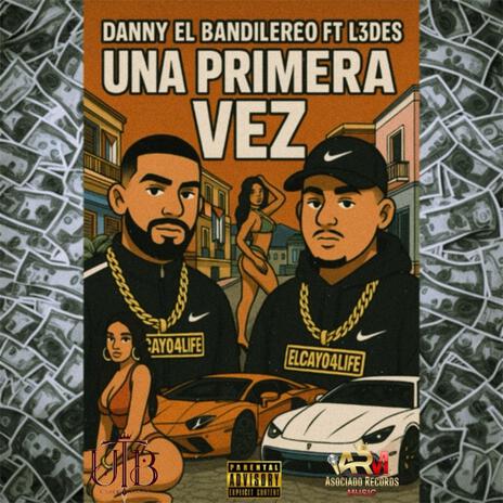 Primera Vez ft. Danny el Bandilero cover art