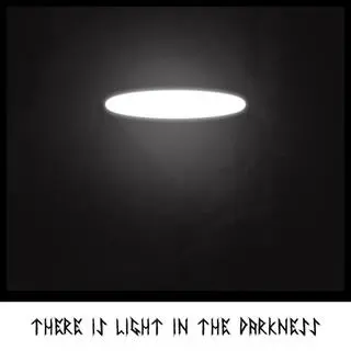 There Is Light In The Darkness cover art