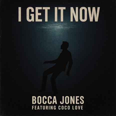 I Get It Now cover art