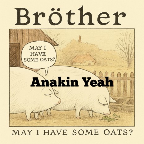 Brother May I Have Some Oats cover art