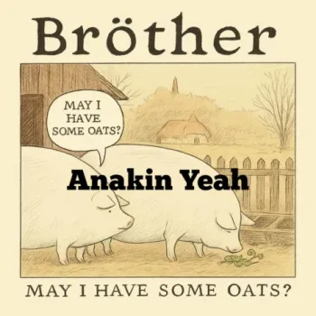 Brother May I Have Some Oats cover art