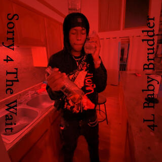 Sorry 4 The Wait