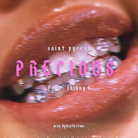 PRECIOUS ft. Skinny B cover art