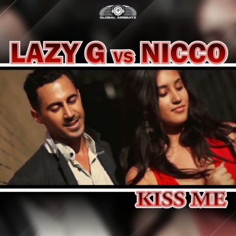Kiss Me (DJ Gollum feat. DJ Cap Radio Edit) ft. NICCO