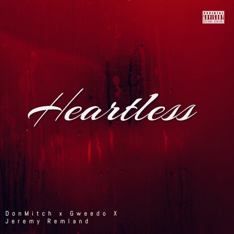 Heartless ft. Gweedo Music & Jeremy Remland cover art