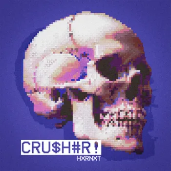 CRU$H#R! cover art