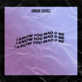 Ik You Mad @ Me cover art