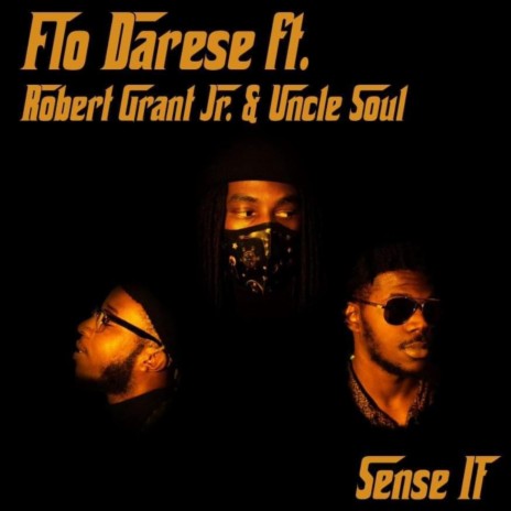 Sense It ft. Robert Grant Jr. & Uncle Soul cover art