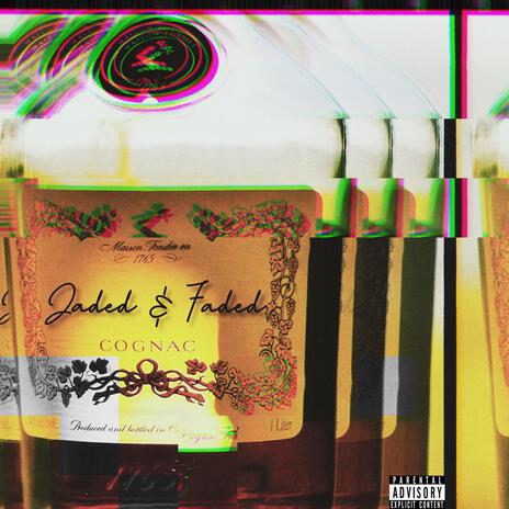 Jaded & Faded cover art