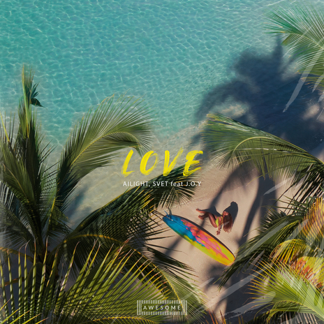 Love (Extended Mix) ft. Svet & J.O.Y cover art
