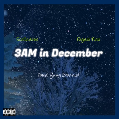 3AM in December ft. Fugazi Naz cover art