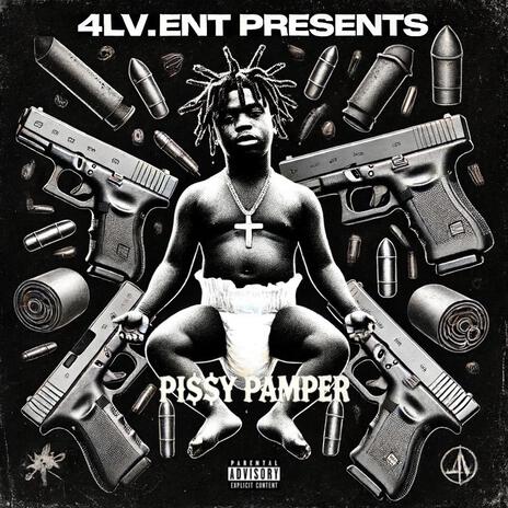 Pissy Pamper ft. 4LV DEE, Yung Vàn & Paulzy007 cover art
