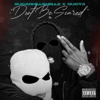 Don’t Be Scared ft. Quota cover art